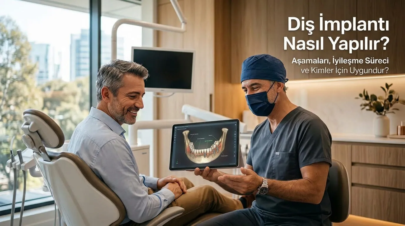  Diş İmplantı Nasıl Yapılır?